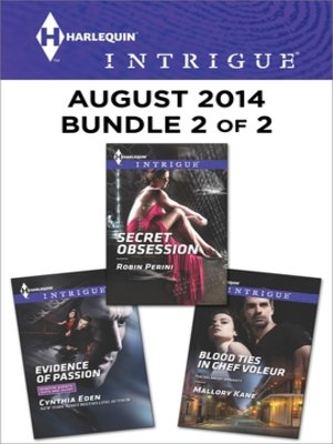 cover image of Harlequin Intrigue August 2014 - Bundle 2 of 2: Evidence of Passion\Secret Obsession\Blood Ties in Chef Voleur